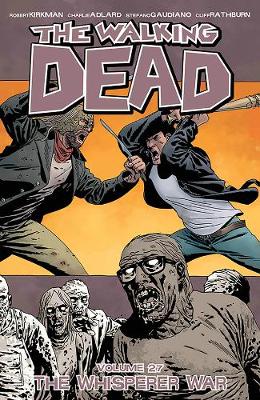 Book cover for The Walking Dead Volume 27: The Whisperer War