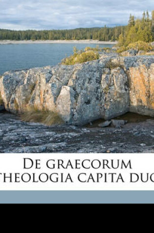 Cover of de Graecorum Theologia Capita Duo