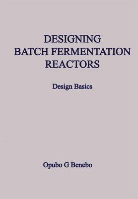 Book cover for Designing Batch Fermentation Reactors