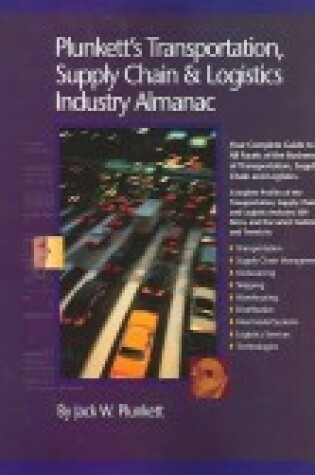 Cover of Plunkett's Transportation,Supply Chain & Logistics Industry Almanac