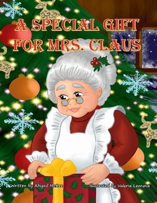 Cover of A Special Gift for Mrs. Claus