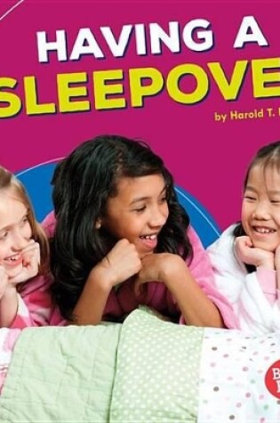 Cover of Having a Sleepover