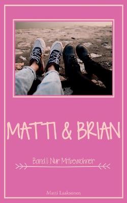 Book cover for Matti & Brian