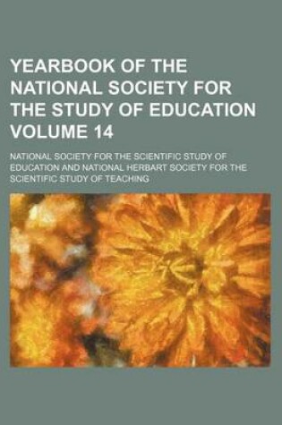 Cover of Yearbook of the National Society for the Study of Education Volume 14