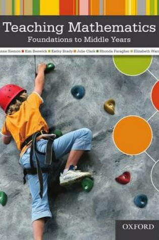 Cover of Teaching Mathematics: Foundations to Middle Years