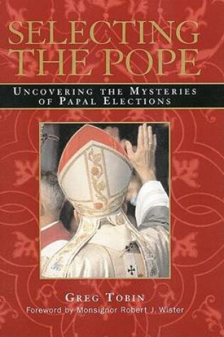 Cover of Selecting the Pope