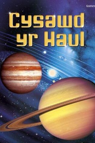 Cover of Cyfres Dechrau Da: Cysawd yr Haul