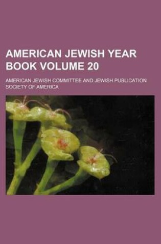 Cover of American Jewish Year Book Volume 20