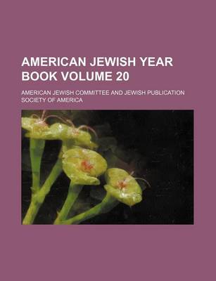 Book cover for American Jewish Year Book Volume 20