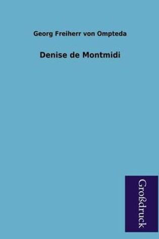 Cover of Denise de Montmidi