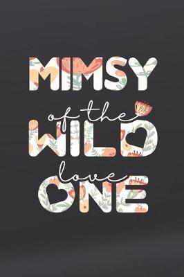 Book cover for Mimsy Of The Wild Love One