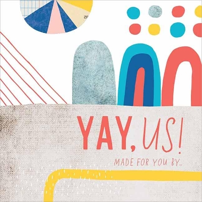 Book cover for Yay, Us!