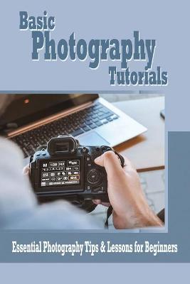 Book cover for Basic Photography Tutorials