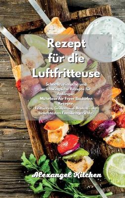 Book cover for Rezept fur die Luftfritteuse