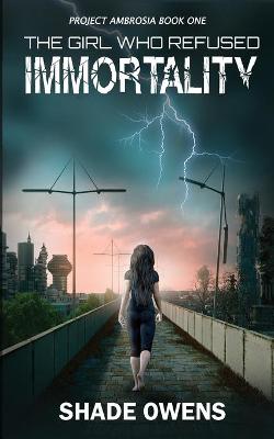Book cover for The Girl Who Refused Immortality