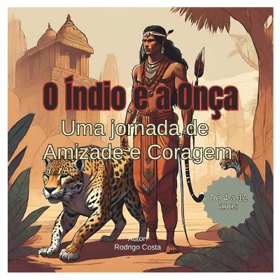 Book cover for o índio e a onça