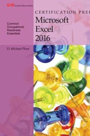 Cover of Certification Prep Microsoft Excel 2016