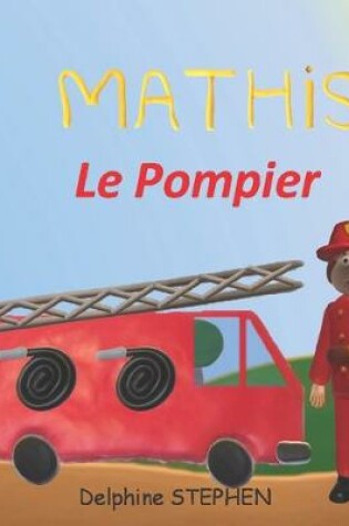 Cover of Mathis le Pompier