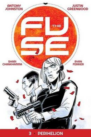 Cover of The Fuse Vol. 3