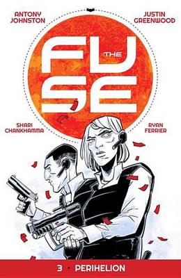 Book cover for The Fuse Vol. 3