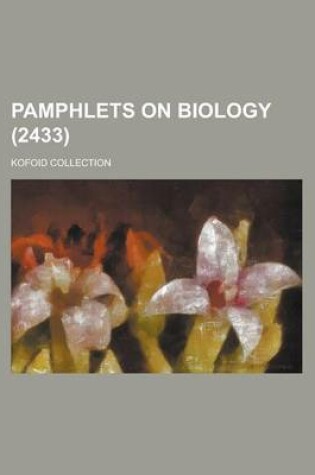 Cover of Pamphlets on Biology; Kofoid Collection (2433 )