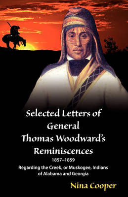 Book cover for Selected Letters of General Thomas Woodward's Reminiscences