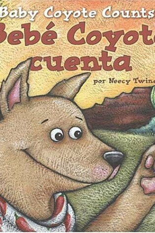 Cover of Baby Coyote Counts Bilingual