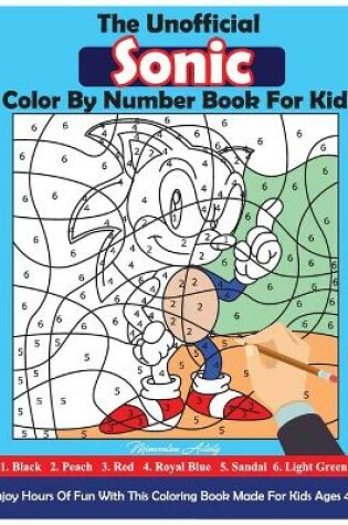 Cover of The Unofficial Sonic Color By Number Book For Kids