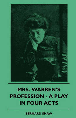 Book cover for Mrs. Warren's Profession - A Play In Four Acts