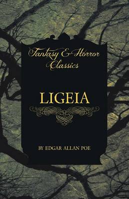 Book cover for Ligeia (Fantasy and Horror Classics)