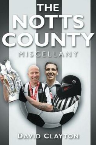Cover of The Notts County Miscellany