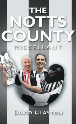 Book cover for The Notts County Miscellany