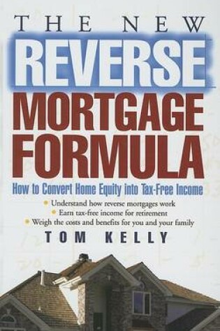 Cover of The New Reverse Mortgage Formula