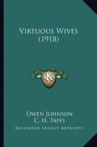 Cover of Virtuous Wives (1918) Virtuous Wives (1918)