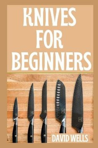 Cover of Knives for Beginners