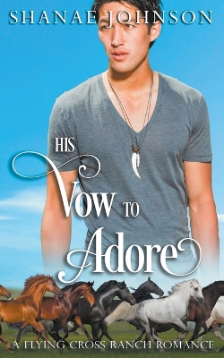 Book cover for His Vow to Adore