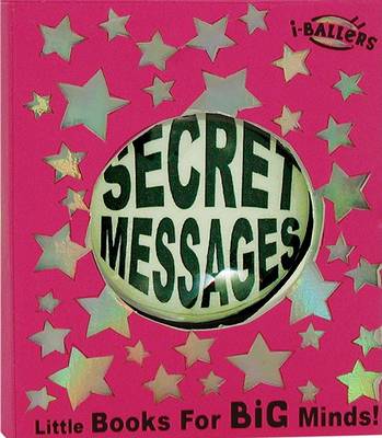 Book cover for I-Ballers, Secret Messages: Little Books for Big Minds
