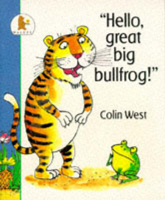 Book cover for Hello, Great Big Bullfrog!