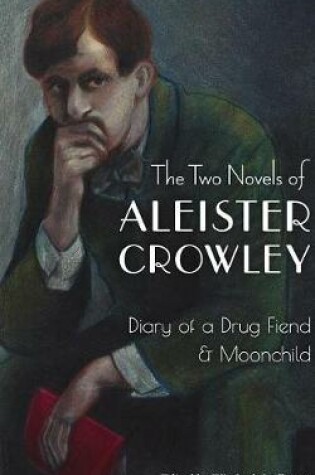 Cover of The Two Novels of Aleister Crowley