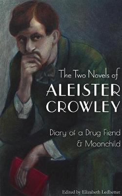 Book cover for The Two Novels of Aleister Crowley