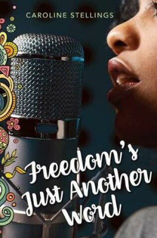Cover of Freedom's Just Another Word