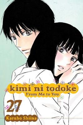 Book cover for Kimi ni Todoke: From Me to You, Vol. 27