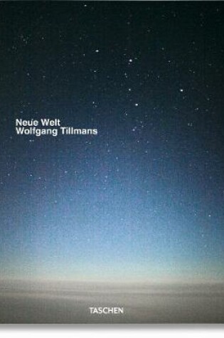 Cover of Wolfgang Tillmans. Neue Welt