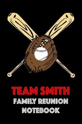 Book cover for Team Smith Family Reunion Notebook