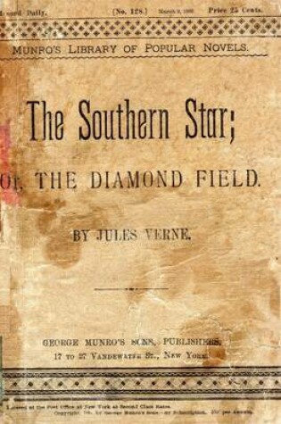 Cover of The Southern Star;: Or, the Diamond Field