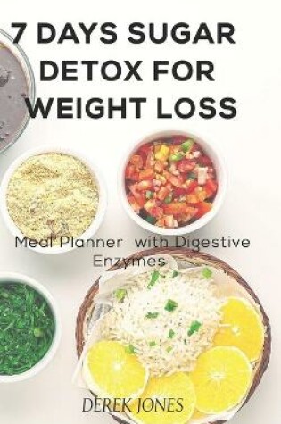 Cover of 7 Days Sugar Detox for Weight Loss