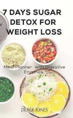 Book cover for 7 Days Sugar Detox for Weight Loss