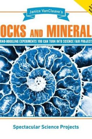 Cover of Janice VanCleave's Rocks and Minerals
