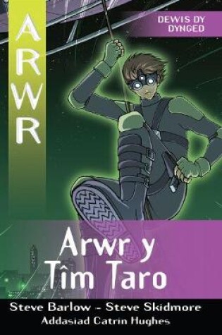 Cover of Cyfres Arwr - Dewis dy Dynged: Arwr 8. Arwr y Tîm Taro