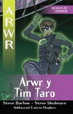 Book cover for Cyfres Arwr - Dewis dy Dynged: Arwr 8. Arwr y Tîm Taro